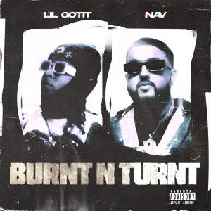 Album Burnt N Turnt (Explicit) from Lil Gotit