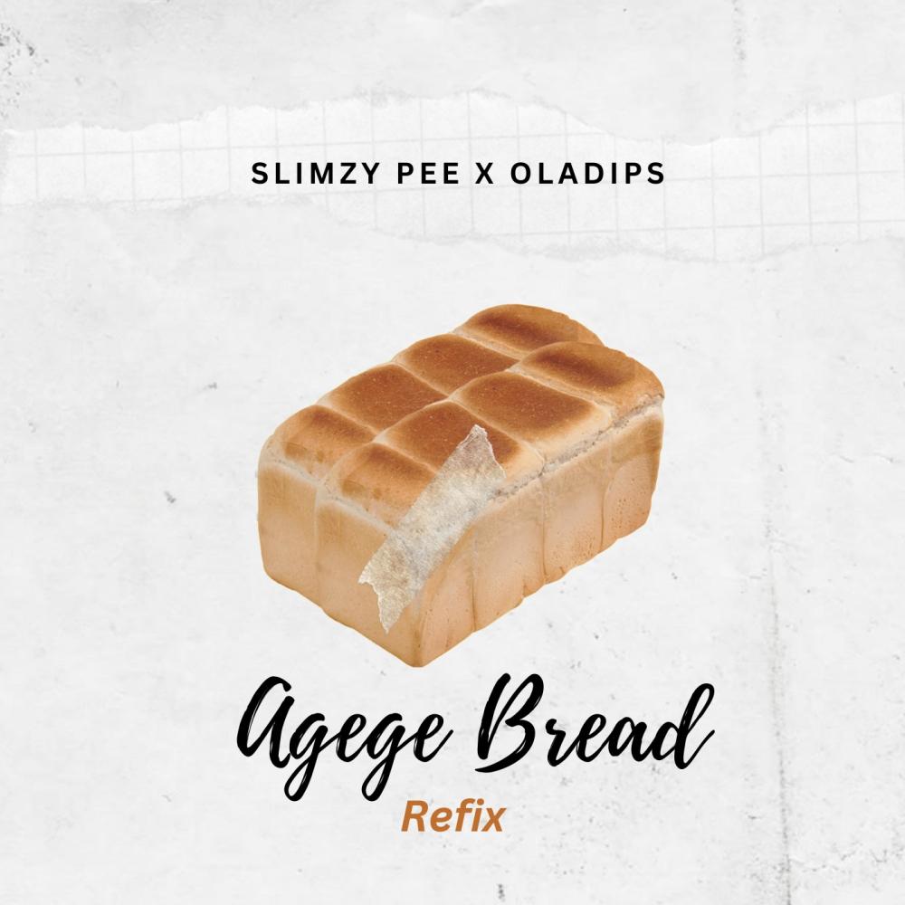 Agege Bread (feat. Oladips) (Refix)
