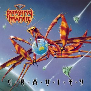 收聽Praying Mantis的Gravity歌詞歌曲
