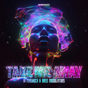 Album Take Me Away from Bass Modulators