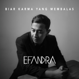 Album Biar Karma Yang Membalas from Efandra