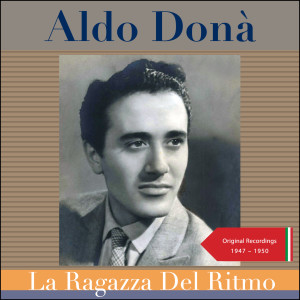 Listen to La Ragazza Del Ritmo song with lyrics from Aldo Dona