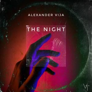 收聽Alexander Vija的The Night歌詞歌曲