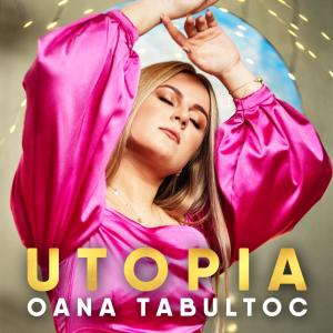 Listen to Utopia song with lyrics from Oana Tabultoc