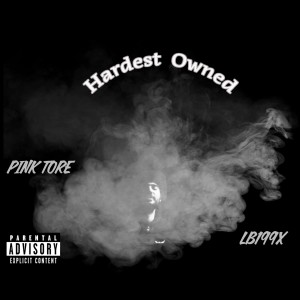 Pink Tore的專輯Hardest Owned (Explicit)