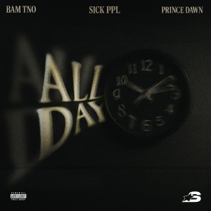 Listen to All Day (Explicit) song with lyrics from Bam TNO