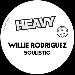 收聽Willie Rodriguez的Soulistic歌詞歌曲
