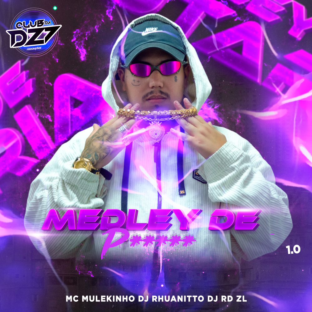 MEDLEY DE P***** 1.0 (Explicit)