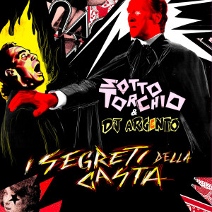 SOTTOTORCHIO的專輯I segreti della casta (Explicit)