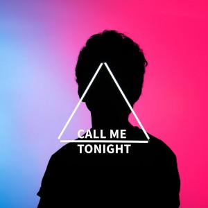 收聽Forwe蘭斯的Call Me Tonight (今晚打給我)歌詞歌曲