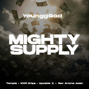 收聽Younggod的Mighty Supply (Remix)歌詞歌曲
