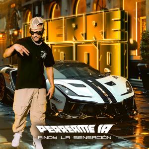 อัลบัม IA Perreame (Explicit) ศิลปิน Findy La Sensación