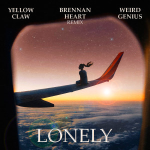 Album Lonely (Brennan Heart Remix) oleh Weird Genius