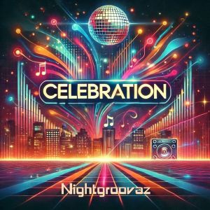 Album Celebration oleh Nightgroovaz