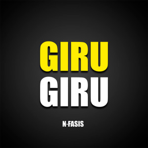 Listen to Giru Giru song with lyrics from N-FASIS