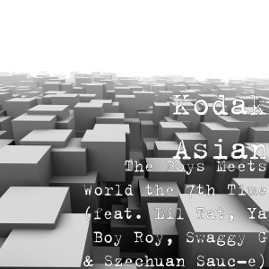 Album The Boys Meets World the 7th Time, Vol. 1 (feat. Lil Tat, Ya Boy Roy, Swaggy G & Szechuan Sauc-e) from VN Curry