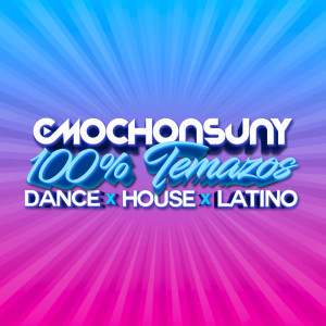 Album 100% Temazos CMochonsuny oleh Varios  artistas