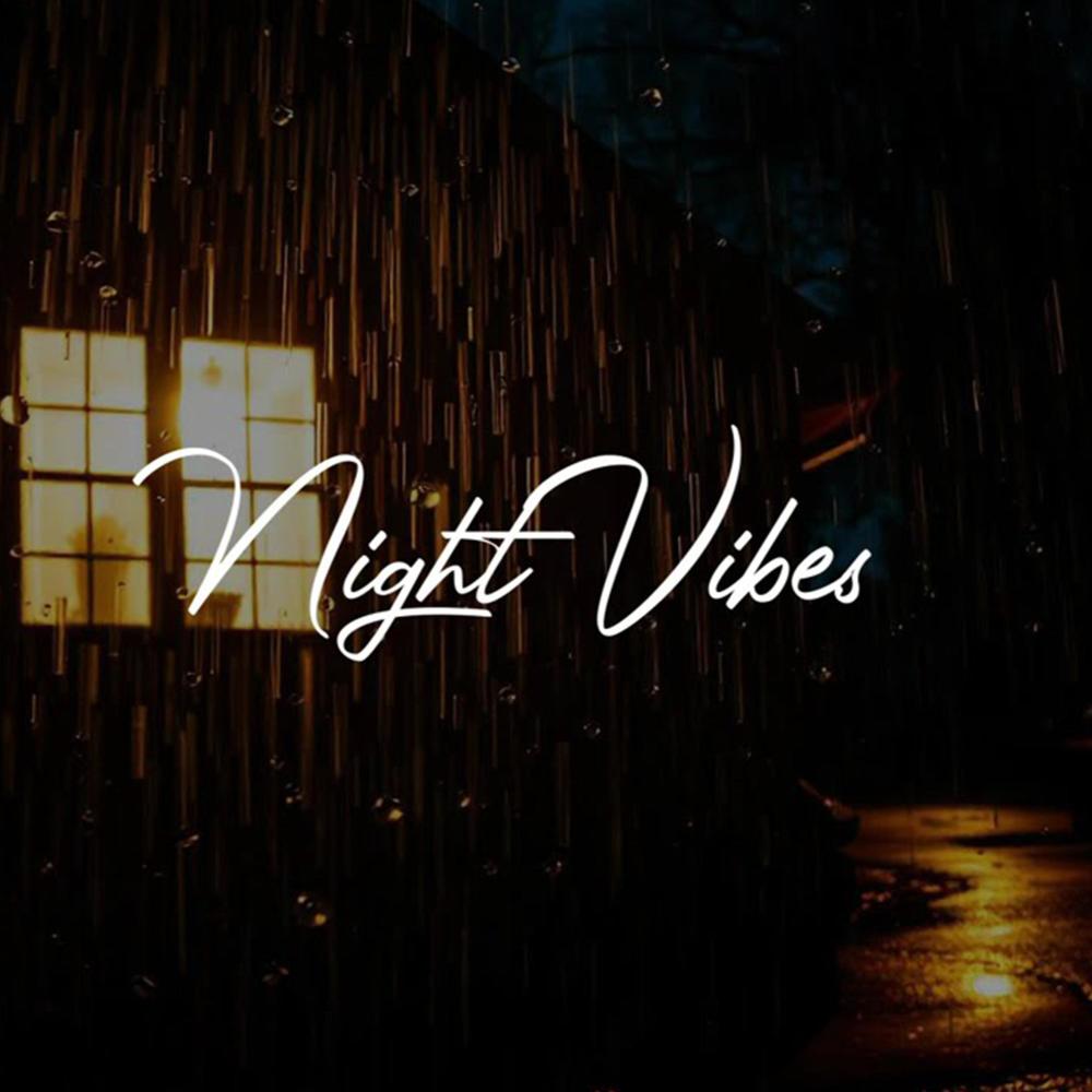 night vibes
