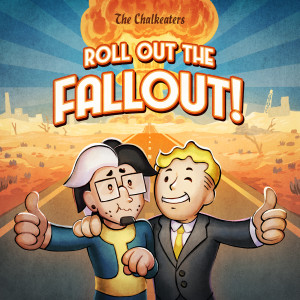 Listen to Roll out the Fallout! (Video Cut) song with lyrics from The Chalkeaters