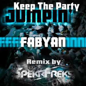Listen to Keep The Party Jumpin' (SpekrFreks Remix) song with lyrics from SpekrFreks