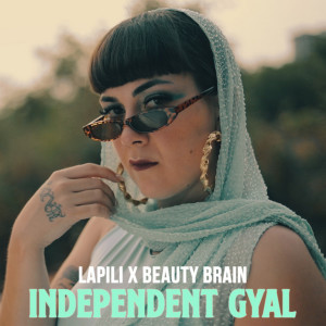 收听LaPili的Independent Gyal歌词歌曲