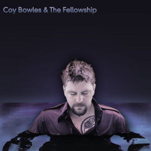 收聽Coy Bowles & Fellowship的When Will I See You Again歌詞歌曲