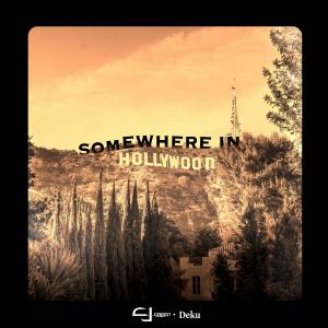 C.J. Green的專輯Somewhere in Hollywood (Explicit)