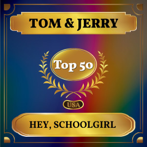 Album Hey, Schoolgirl oleh Tom & Jerry