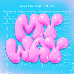 อัลบัม My Way ศิลปิน Max Lean