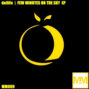 Dellife的專輯Few Minutes On The Sky