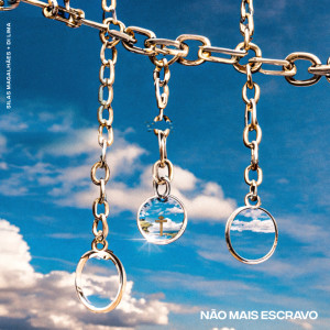 อัลบัม Não Mais Escravo ศิลปิน Silas Magalhães