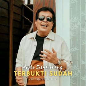 Dengarkan Terbukti Sudah lagu dari Andi Situmorang dengan lirik