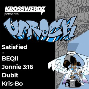 收聽Krosswerdz的Uprock: Satisfied歌詞歌曲