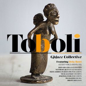 Ghjazz Collective的專輯Toboli (feat. Dela Botri)