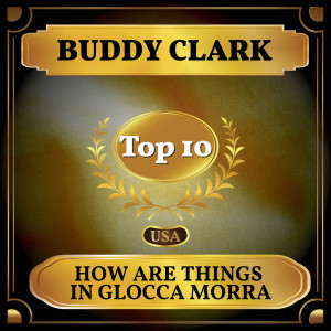 Buddy Clark的专辑How are Things in Glocca Morra