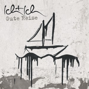 Album Gute Reise (Exklusive Version) oleh Ich + Ich