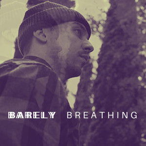 Listen to Barely Breathing song with lyrics from Triton Taylor