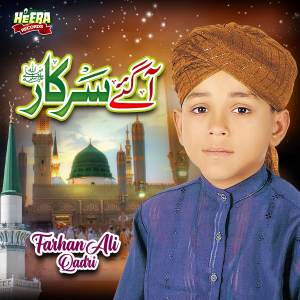 Album Aa Gaye Sarkar from Farhan Ali Qadri