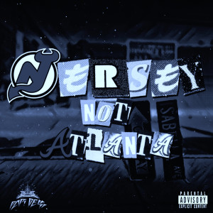 收听Papidess的Jersey Not Atlanta歌词歌曲
