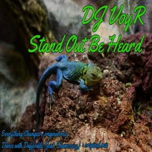 Album Stand Out Be Heard from DJ VoyR