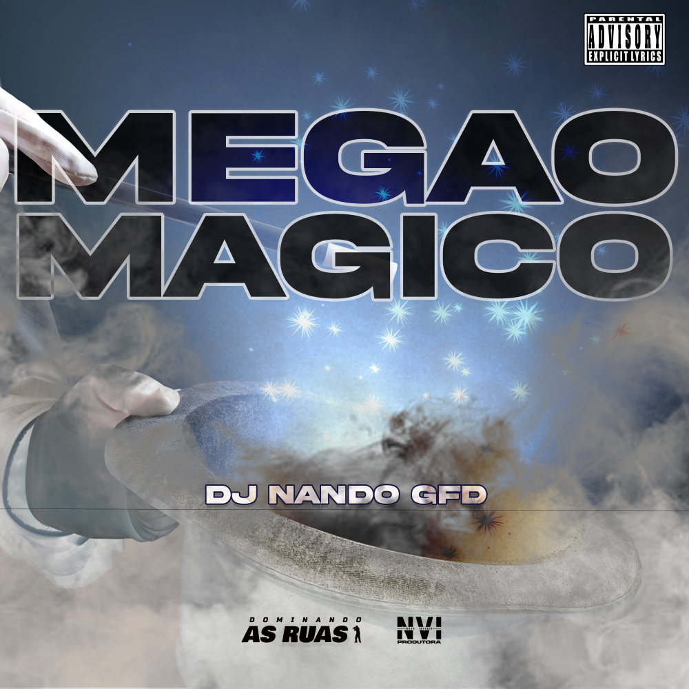 Megão Mágico (Explicit)