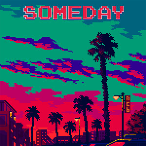 ดาวน์โหลดและฟังเพลง Someday (Explicit) พร้อมเนื้อเพลงจาก G-Bear
