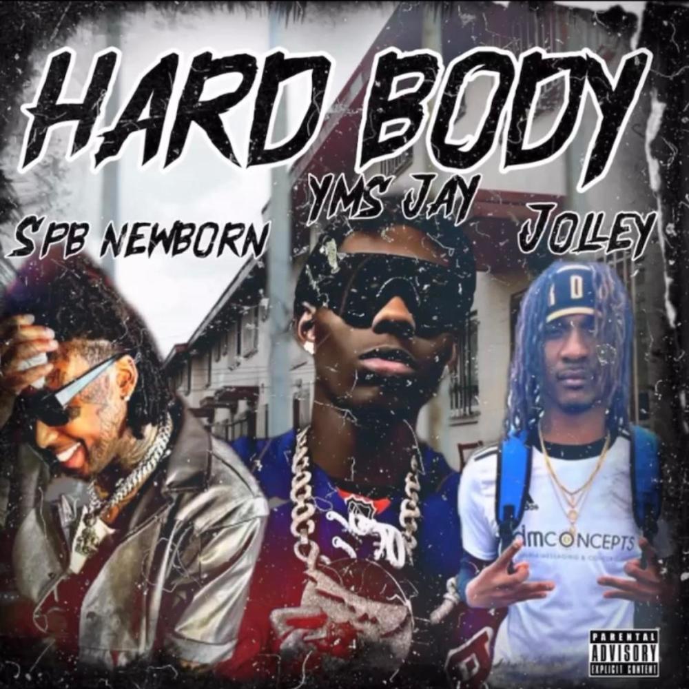 Hard Body (feat. Jolley & YMS Jay) (Explicit)
