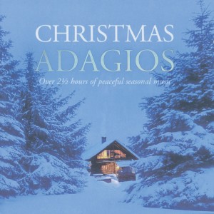 อัลบัม Christmas Adagios ศิลปิน Chopin----[replace by 16381]