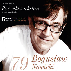 收聽Przemysław Mazurek的Bogusław nowicki, piosenki z Tekstem(Nr 79)歌詞歌曲