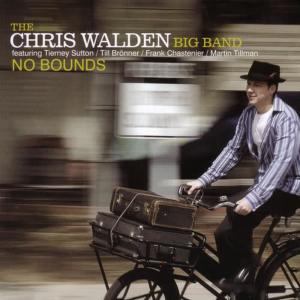 The Chris Walden Big Band的專輯No Bounds