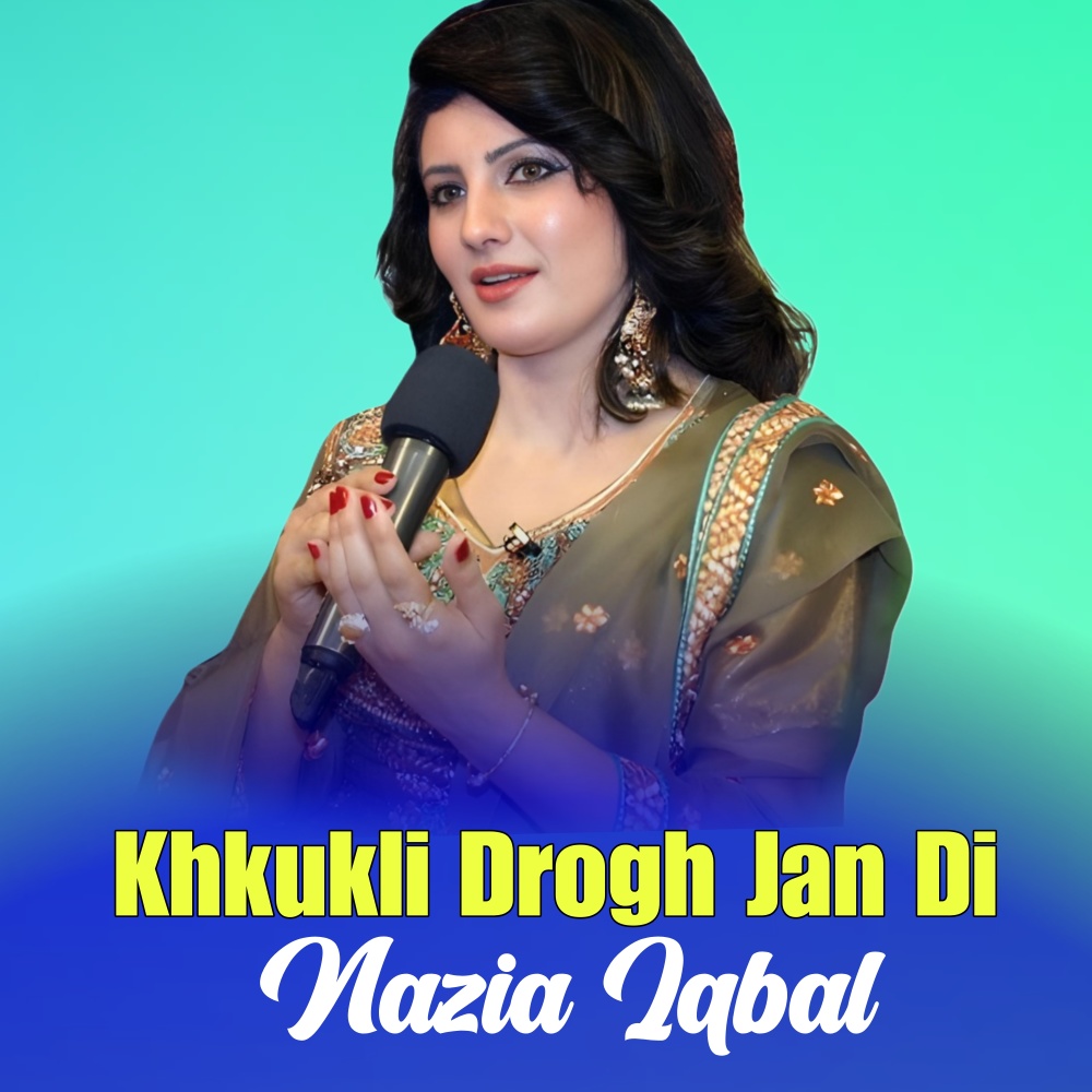 Khkukli Drogh Jan Di