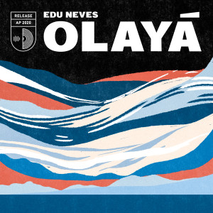 Edu Neves的专辑Olayá
