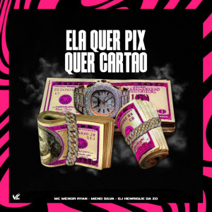 Listen to Ela Quer Pix Quer Cartão (Explicit) song with lyrics from DJ HENRIQUE DA ZO