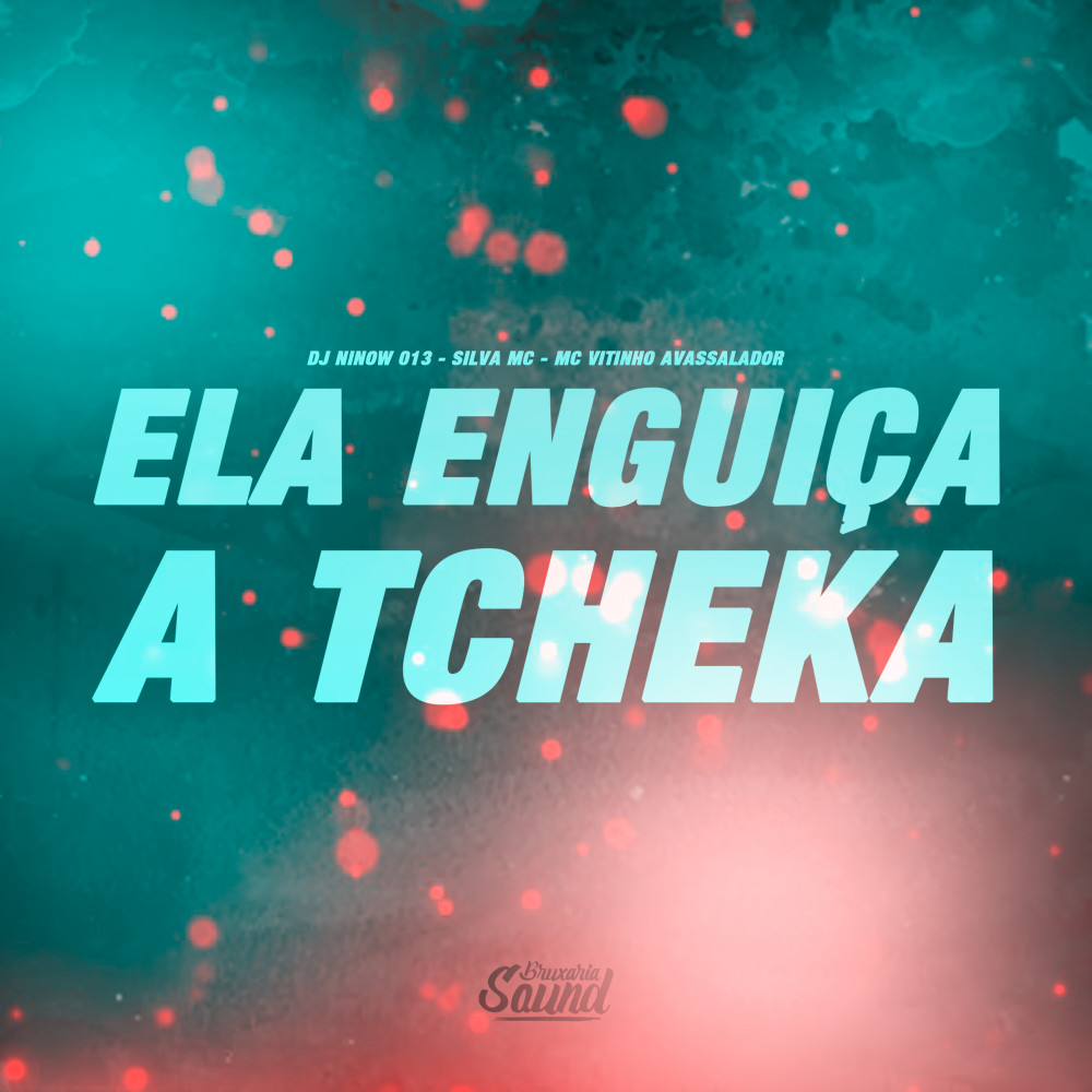 Ela Enguiça a Tcheka (Explicit)